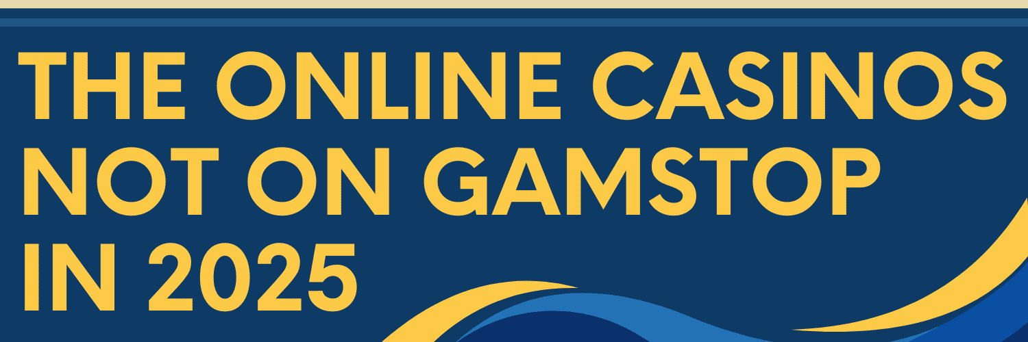 Discovering Casino Sites Not on Gamstop -1889328731 Discovering Casino Sites Not on Gamstop -1889328731